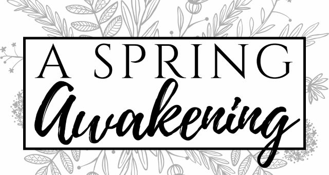 A Spring Awakening- Sunday